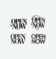 Open Now written templates set in a stylish joining script with bold and modern strokes, designed in clean vector typography perfect for store signs, promotional banners, call-to-action designs, socia