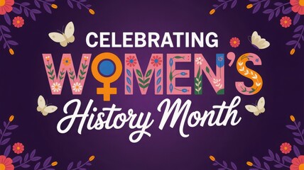 Celebrating Women's History Month with Vibrant Floral Elements and Symbolic Imagery