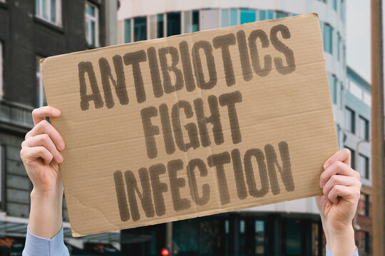 "Antibiotics Fight Infection" Medication kills bacteria causing abscess. MEDICATION. KILLS. BACTERIA. CAUSING. ABSCESS.