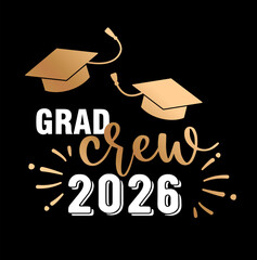 Grad Crew 2026 Graduation Typography Vector Design
