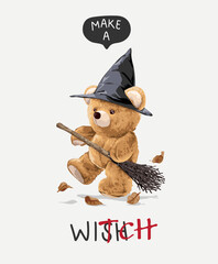 make a witch slogan with bear doll in witch costume sweeping dead leaves vector illustration