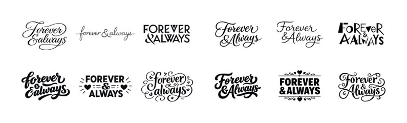 Forever always typography collection in various artistic styles