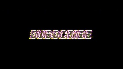 Subscribe Screen with Electric Glitch Motion. High-Voltage Digital Interference Graphic for Tech Vlogs