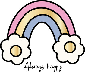 Pastel Rainbow with Flower Clouds and 'Always Happy' Text