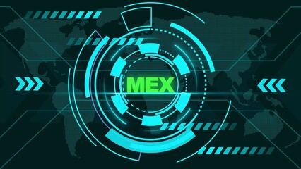 Obraz premium Futuristic Digital HUD Interface with MEX Text and World Map Background technology