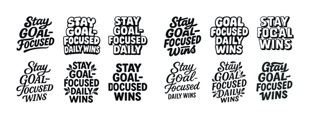 Stay goal-focused motivational typography designs collection
