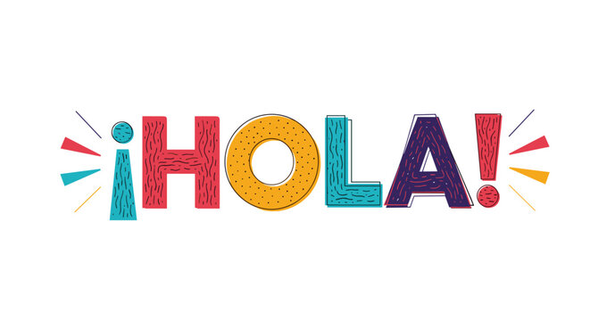 Word hola with exclamation points is displayed in a vibrant hand-drawn style with playful patterns and bright colors on a white backdrop.