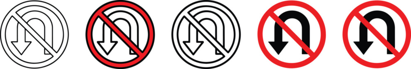 No U Turn Traffic Sign Icon Set with Prohibition Arrow Symbols in Multiple Line Bold and Solid Styles for Road Regulation Design