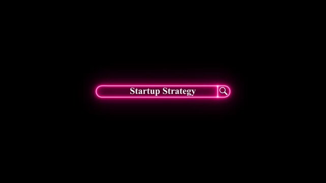 Neon search bar with text Startup Strategy on black background