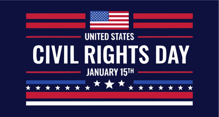United States Civil Rights Day Banner: January 15th Commemorative Graphic with American Flag