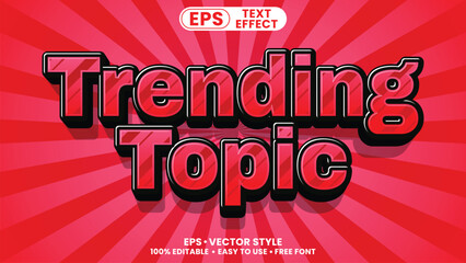Trending topic editable text effect. Red glossy 3d lettering vector illustration on sunburst background for news, social media, and engagement.