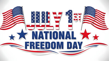 Celebrating national freedom day honoring american liberty and independence