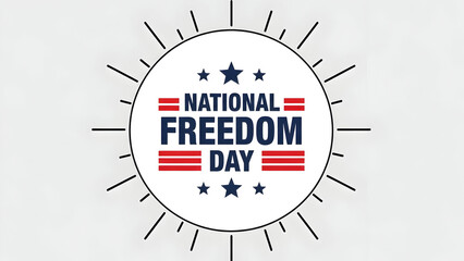Celebrating national freedom day honoring american heritage and independence