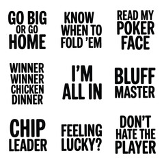 Obraz premium Collection of poker game quotes and saying for t-shirt design and poster design in vector typography style isolated on white background