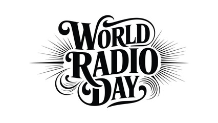 World Radio Day vintage typography design with decorative rays for global broadcasting celebration, awareness poster, banner, social media and event promotion © Zavivec