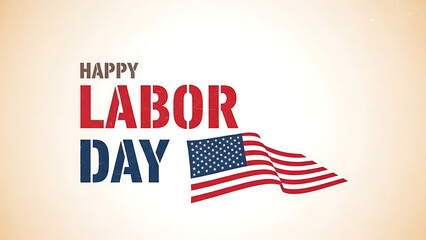 Happy Labor Day celebration with American flag