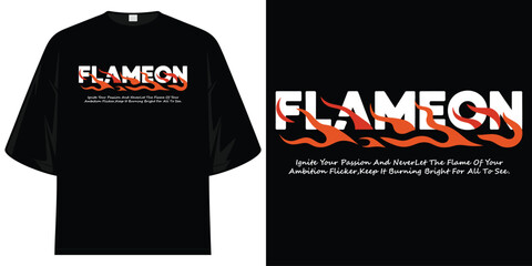 flame on motivational ignite your passion bold graphic design illustration artwork t shirt design vector illustration artwork