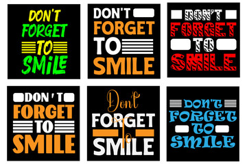 don't forget to smile t-shirt design