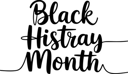 Elegant Black History Month Calligraphy with Decorative Swashes and Lines