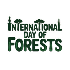 Fototapeta premium International day page for forest awareness isolated on white background