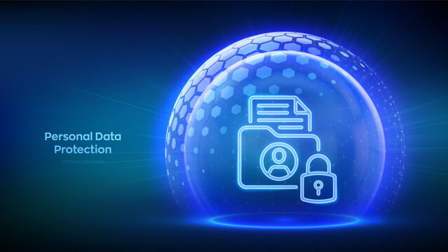 Personal data protection. Cyber security. Personal data security. GDPR. Protected folder icon inside transparent sphere shield with hexagon pattern. Internet privacy and safety. Vector illustration.