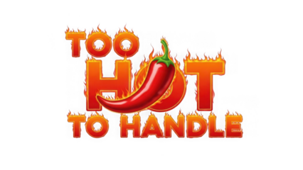 Too hot to handle fiery text with chili pepper