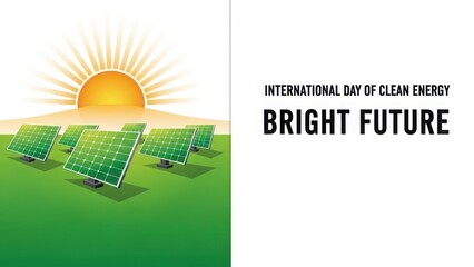 Solar panels under a bright sun, symbolizing clean energy and a bright future for International Day of Clean Energy.