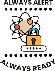 Always alert always ready