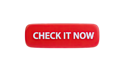 Red Button With "Check It Now" Text