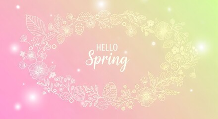 Spring Season Floral Border with Hello Spring Text on Gradient Background.