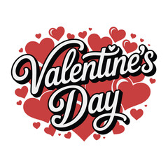 A digital image with a romantic theme, centered on Valentine's Day. The layout contains the phrase 'Valentine's Day' with a black outline and white fill around various red hearts of different sizes.