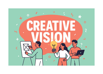 Creative Vision Banner. Creative Vision banner, flat vector illustration, bold oversized text inside rounded blob banner, cartoon characters standing and
