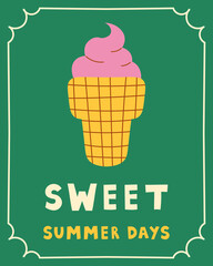 Vintage Summer Sweet Food Poster. Ice cream cone vector illustration in retro frame style, colorful flat design, nostalgic seasonal artwork for wall art, cafe decor and cheerful branding.