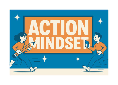 Action-Oriented Banner. Action mindset banner, flat vector illustration, bold oversized text inside rectangular frame, cartoon characters running and pointing