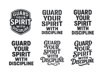 Fototapeta premium Harmonious Lettering Grid. Guard your spirit with discipline. Set lettering. harmonious lettering variations of the same emblematic concept, each