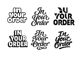 Fototapeta premium Creative Lettering Grid. Present in your order. Set lettering. harmonious lettering variations of the same emblematic concept, each with different artistic