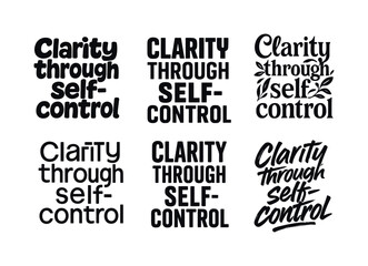 Obraz premium Creative Lettering Variations. Clarity through self-control. Set lettering. harmonious lettering variations of the same emblematic concept (Funky cartoon-style