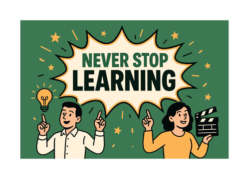 Never Stop Learning. Never Stop Learning banner, flat vector illustration, bold oversized text inside comic burst banner, cartoon characters pointing upward