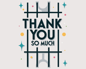 A colorful illustration displaying a thank you message with decorative elements
