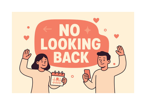 No Looking Back. No Looking Back banner, flat vector illustration, bold oversized text inside rounded blob banner, cartoon characters waving with confidence,