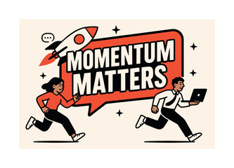 Momentum Matters Banner. Momentum Matters banner, flat vector illustration, bold oversized text inside sticker outline banner, cartoon characters running
