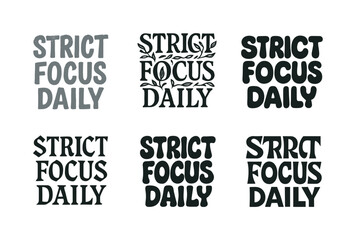 Diverse Lettering Styles Grid. Strict focus daily. Set lettering. harmonious lettering variations of the same emblematic concept, each with different artistic