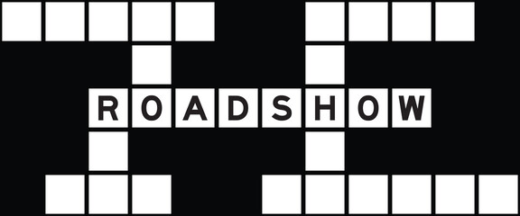 Alphabet letter in word roadshow on crossword puzzle background