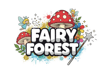 Whimsical fairy forest with mushrooms and magic wand