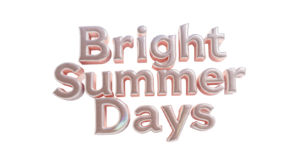 Bright Summer Days 3D Text