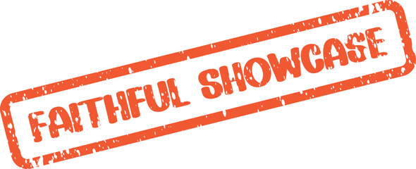 Dependable red grunge rubber stamp mark with the text Faithful Showcase representing reliable product display