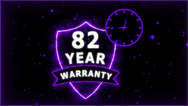 Neon Glowing Shield Badge with 82 Year Warranty Text and Clock Animation on black Futuristic Background.