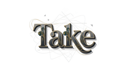 Ornate 3 D text Take with decorative elements on black background word typography