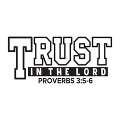 Trust in the Lord