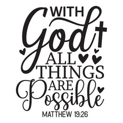With God All Things Are Possible